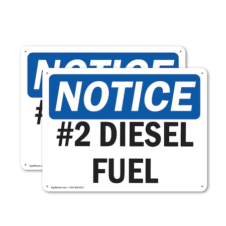 Signmission No. 2 Diesel Fuel OSHA Notice Sign, Plastic, 10in W x 7in L, 2PK OS-2PACK-NS-P-710-L-15196